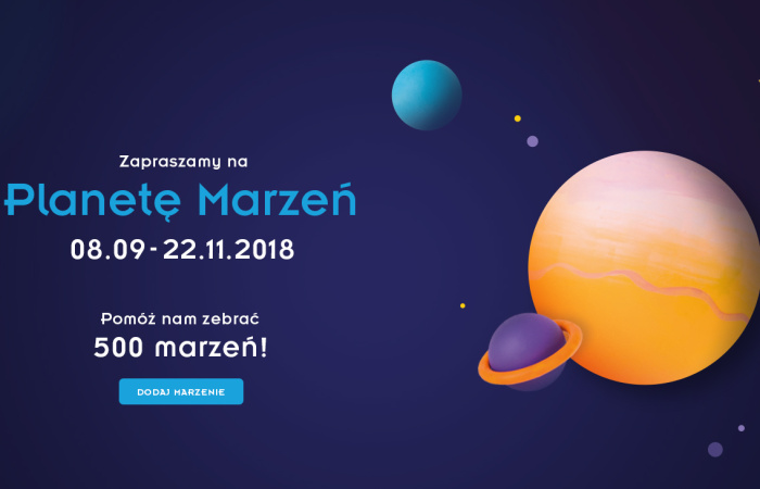 Kampania społeczna Planeta Marzeń 2018